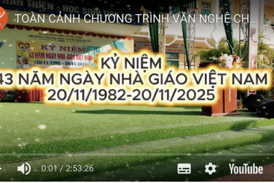 CHƯƠNG TRÌNH VĂN NGHỆ CHÀO MỪNG NGÀY NHÀ GIÁO VIỆT NAM